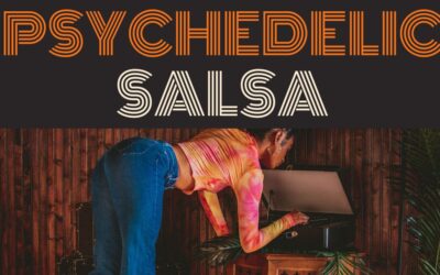 Psychedelic Salsa